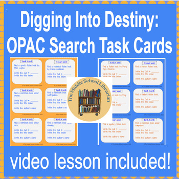 Preview of Dig Into Destiny: Middle School Library Skills OPAC Video Lesson & Task Cards