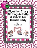 Digestion Story Writing Activity with Rubric Human Body