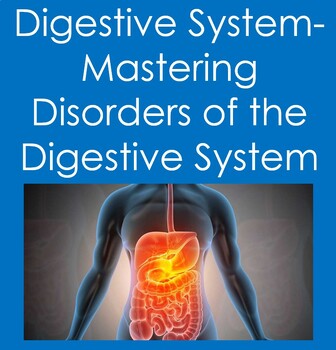 Preview of Digestive System:  Mastering Disorders of the Digestive System (Anatomy)
