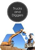 Diggers and Trucks - Early Literacy