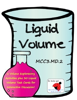 Preview of Digging Deeper: Liquid Volume Exploratory Tasks & 30 Capacity Task Cards!