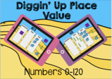 Digging' Up Place Value 0-120 Boom Cards