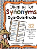 Digging for Synonyms ~ Quiz-Quiz-Trade Cards ~