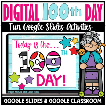Preview of Digital 100th Day of School Activities Distance Learning Google