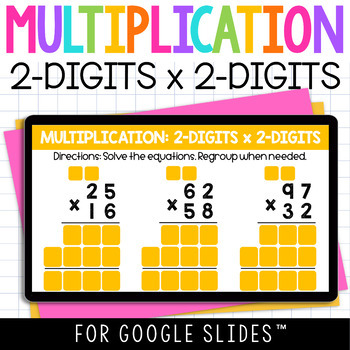 Preview of Digital 2 Digit by 2 Digit Multiplication Practice for Google Slides™