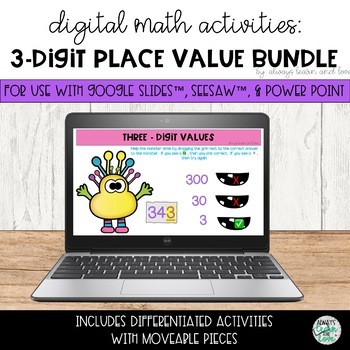 Preview of 3 Digit Numbers to 1000 Place Value Digital Bundle for Seesaw™ & Google Slides™