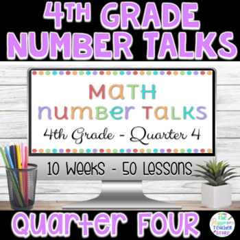 Preview of Digital 4th Grade Number Talks Quarter Four | 4th 10 Weeks | EDITABLE
