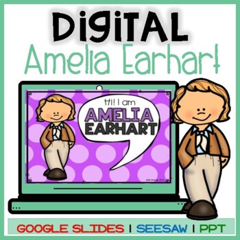 Preview of Digital AMELIA EARHART: Reading Comprehension | Google Seesaw | Women in Science