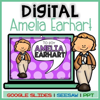 Preview of Digital AMELIA EARHART Spanish | Google Slides | Seesaw | Women's History Month