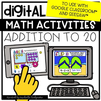 Preview of Digital Activities Math Addition to 20 for Google Classroom™ & Seesaw™