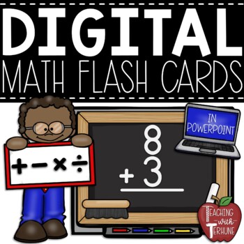 Preview of Digital Addition, Subtraction, Multiplication, and Division Flash Cards {BUNDLE}