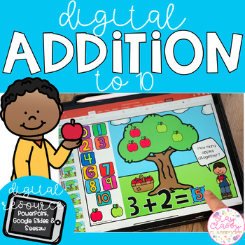 Preview of Digital Addition to 10 - SeeSaw, Google Slides & PowerPoint