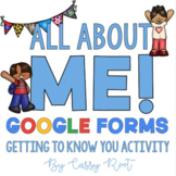 Digital "All About ME!" Getting to Know You Back to School