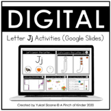 Digital Alphabet Activities (Google Slides™) - Letter Jj