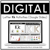 Digital Alphabet Activities (Google Slides™) - Letter Kk