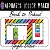 Digital Alphabet Letter Match|Back to School|Google Classroom