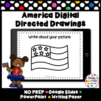 Preview of Digital America Directed Drawing and Writing Activities For GOOGLE CLASSROOM