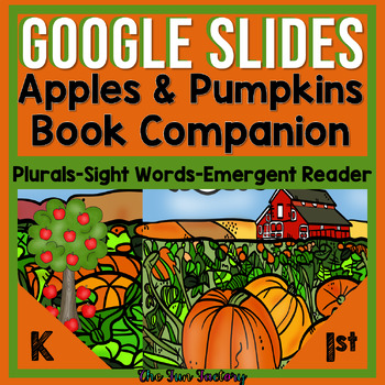 Preview of Fall Digital Apples and Pumpkins Story for Google Slides™ Book Companion