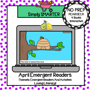 Preview of Digital April Emergent Readers And Activities For Pear Deck