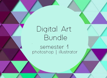 Preview of Digital Art | Full Semester 1 Lesson Pack