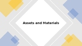 Digital Assets and Materials