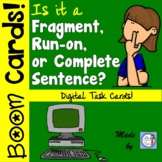 Digital BOOM Task Cards: Fragment, Run on, or Complete Sentences