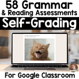 Google Classroom BUNDLE of GRAMMAR & READING Assessments