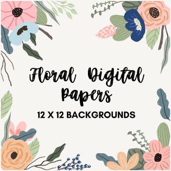 Preview of Digital Background Papers: Floral Themed!