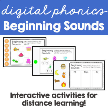 Preview of Digital Beginning Sound Phonics Activities (Distance Learning/Google Classroom)