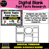 Digital Blank Fast Facts - Google Classroom Distance Learning