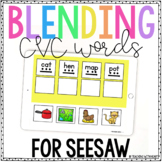 Digital Blending CVC Words Activities for SeeSaw
