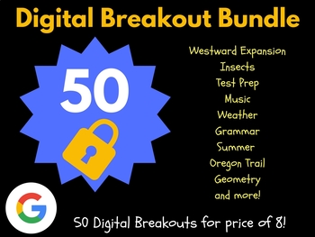 Preview of Digital Breakout Bundle 50 Breakouts (Spring Break Activities, Escape Rooms)