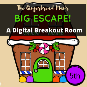 Preview of Digital Breakout - The Gingerbread Man's Big Escape - FRACTIONS