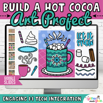 Preview of Digital Build A Hot Chocolate Craft & Winter Writing Prompts on Google Slides