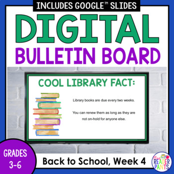 Preview of Digital Bulletin Board - Back to School Week 4 - School Announcements