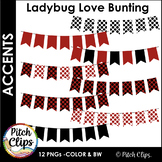 Digital Bunting Banners: Ladybug Love - 12 banners in Red,