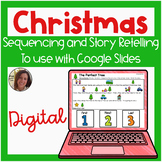 Digital CHRISTMAS Story Retelling and Sequencing for Googl