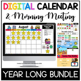 Digital Calendar and Morning Meeting | Year Long Bundle | 