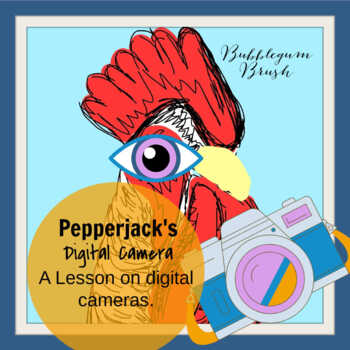 Preview of Pepperjack's Digital Camera-Teaching young students about DSLR cameras.