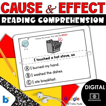 Preview of Cause and Effect | Reading Comprehension | Google Slides | Boom Cards