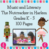 Christmas Music and Literacy Based on the Book "The Nutcracker in Harlem"