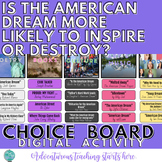 Digital Choice Board Activity:  The American Dream (for hi