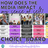 Digital Choice Board Activity:  The Media and our Sense of Self
