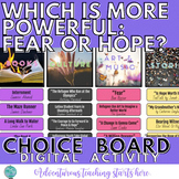 Digital Choice Board Activity:  The Power of Fear and Hope
