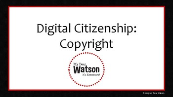 Preview of Digital Citizenship: Copyright Lesson & Activities