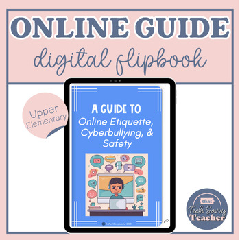 Preview of Digital Citizenship: Online Etiquette & Cyberbullying | Digital Flipbook/eBook