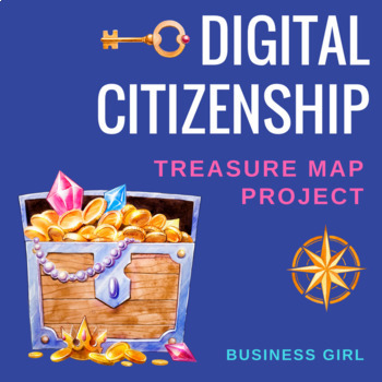 Preview of Digital Citizenship Treasure Map Project