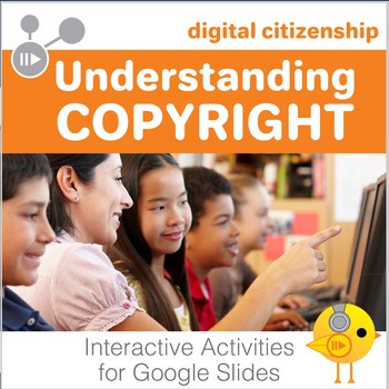 Preview of Digital Citizenship - Understanding Copyright