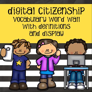 Preview of Digital Citizenship Word Wall with Definitions and Display