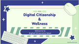 Digital Citizenship and Wellness Week Grade 1-4